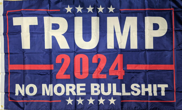 3' x 5' Flag - Trump 2024 NO MORE BULLSHIT