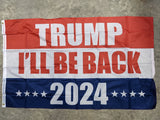 3' x 5' Flag - Trump 2024 - I'll Be Back