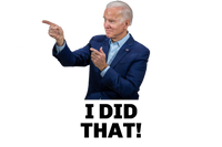 Biden Gas Pump Sticker - "I DID THAT" (10 or 20 Pack)